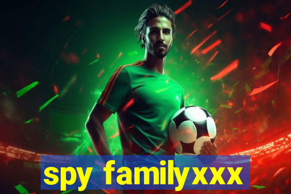 spy familyxxx